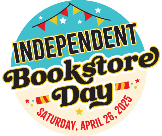 Independent Bookstore Day, Saturday, April 26